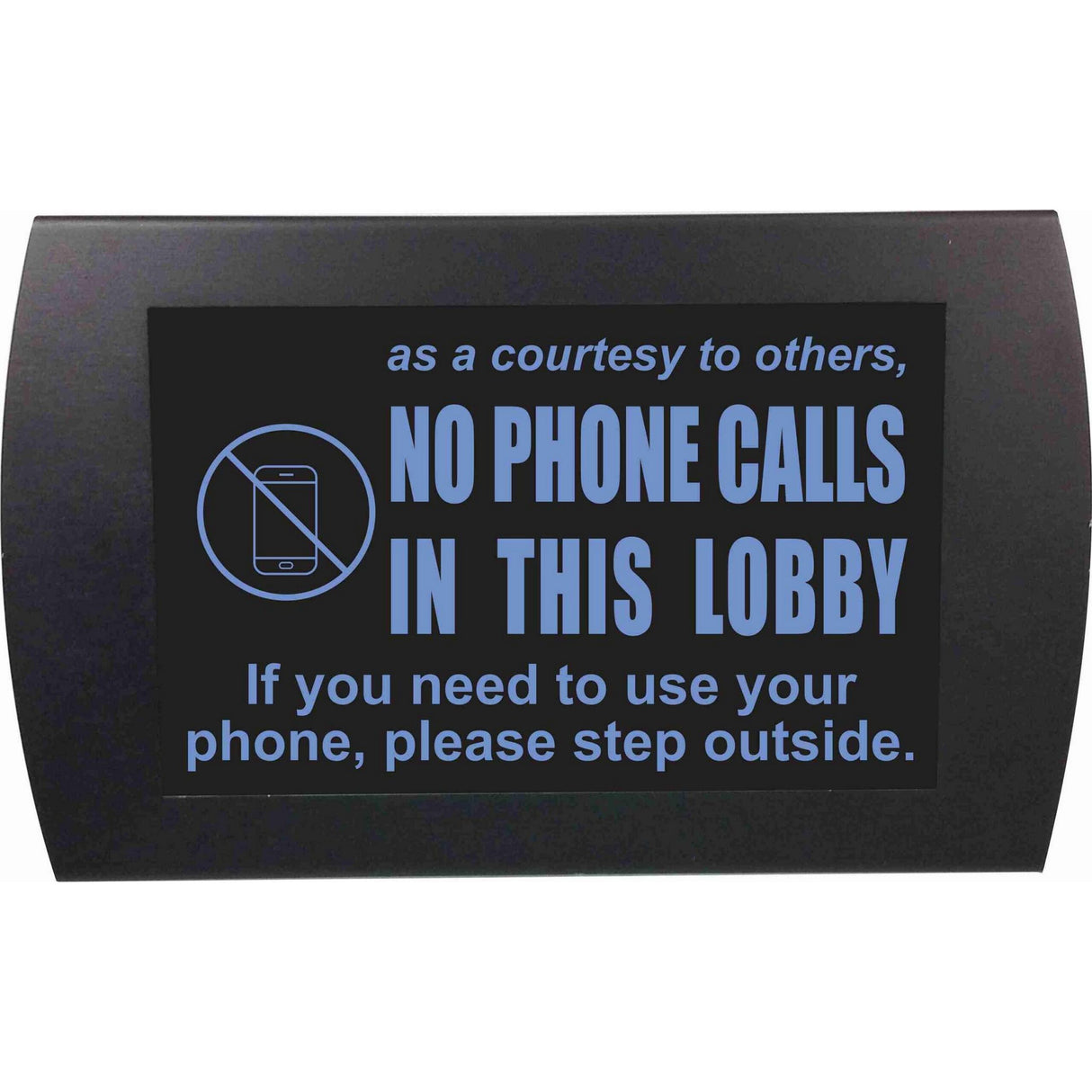 American Recorder āNO PHONE CALLS IN LOBBYā LED Lighted Sign Blue