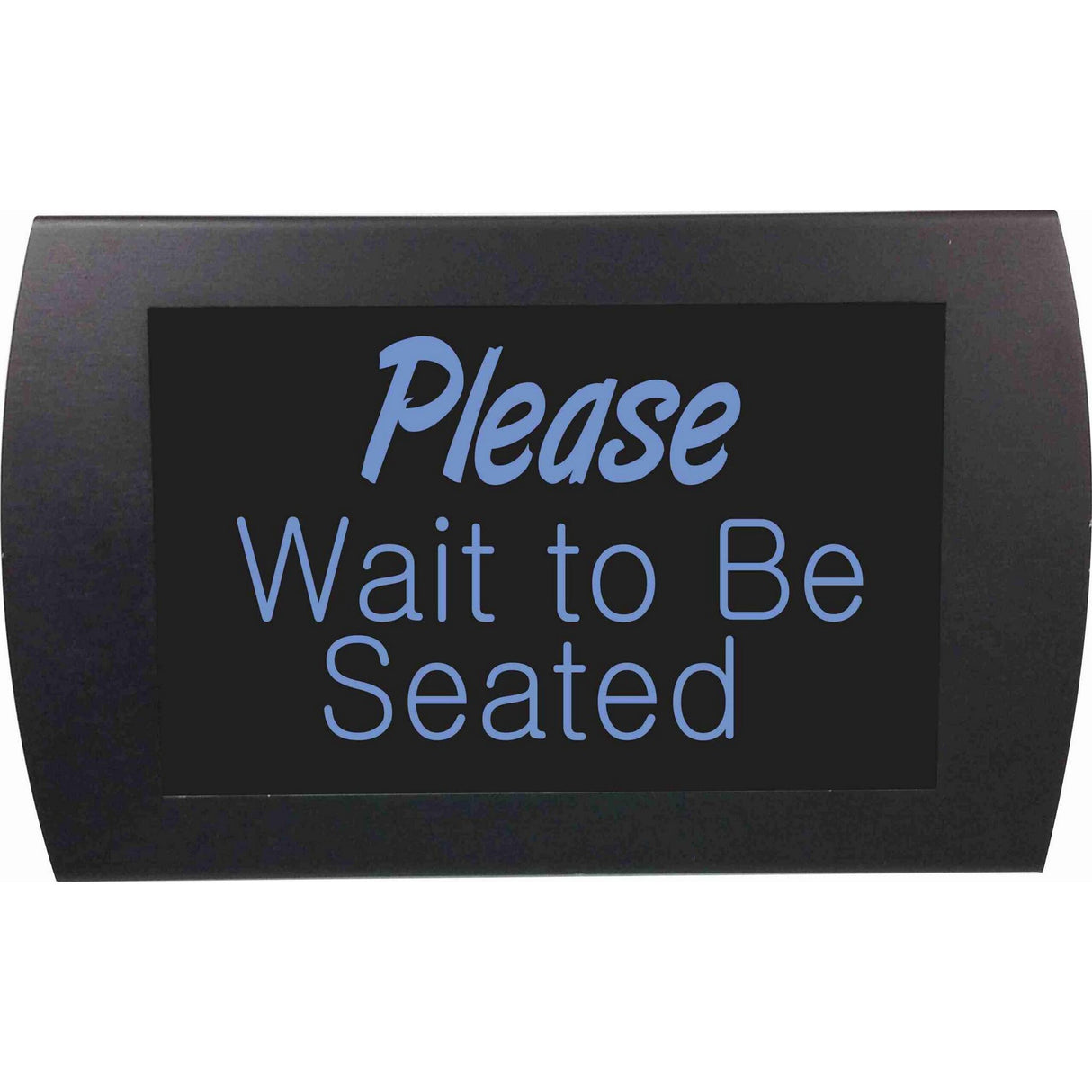 American Recorder ’PLEASE WAIT TO BE SEATED’ LED Lighted Sign Blue