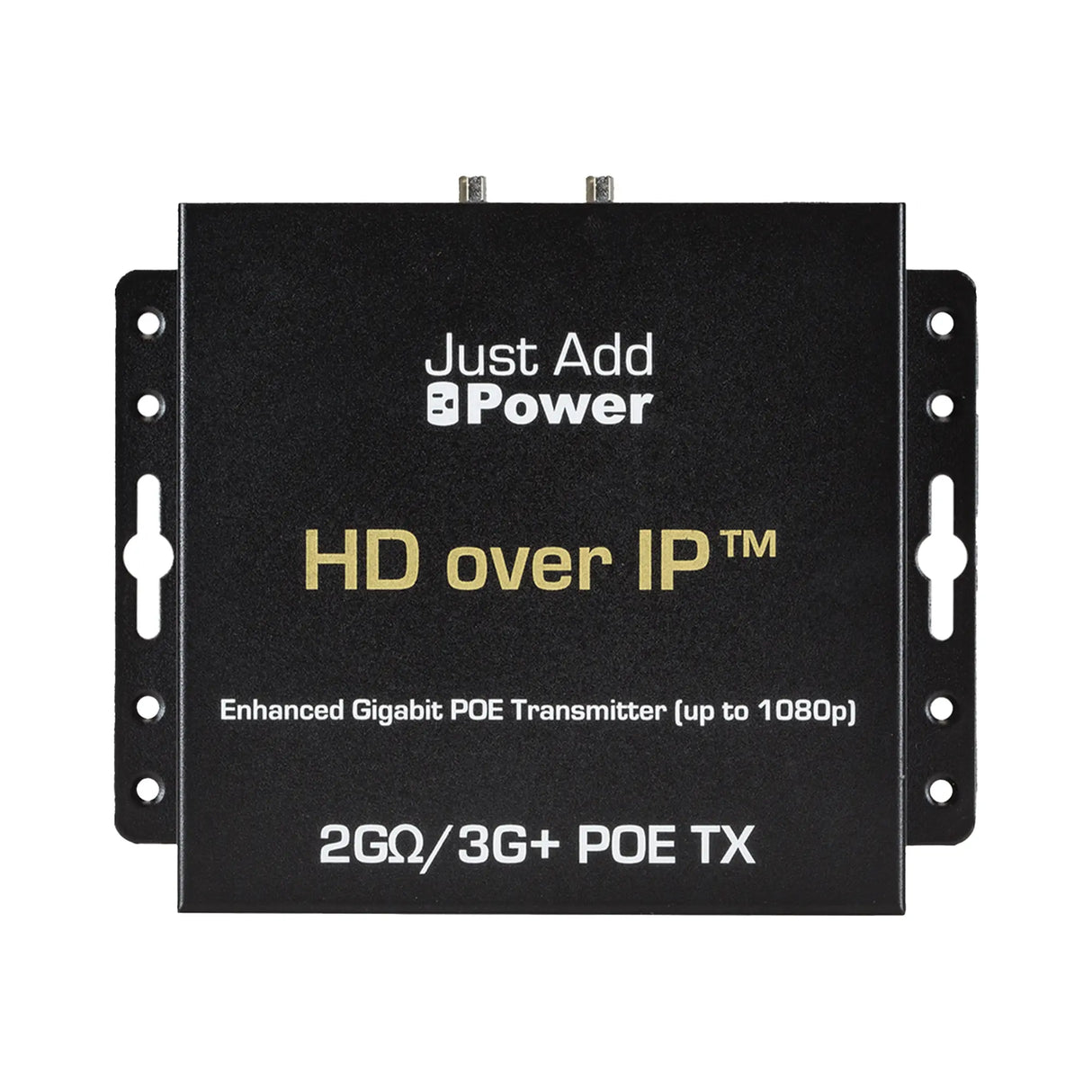 Just Add Power 2G/3G+ OMEGA 715POE HD over IP Enhanced Gigabit Transmitter