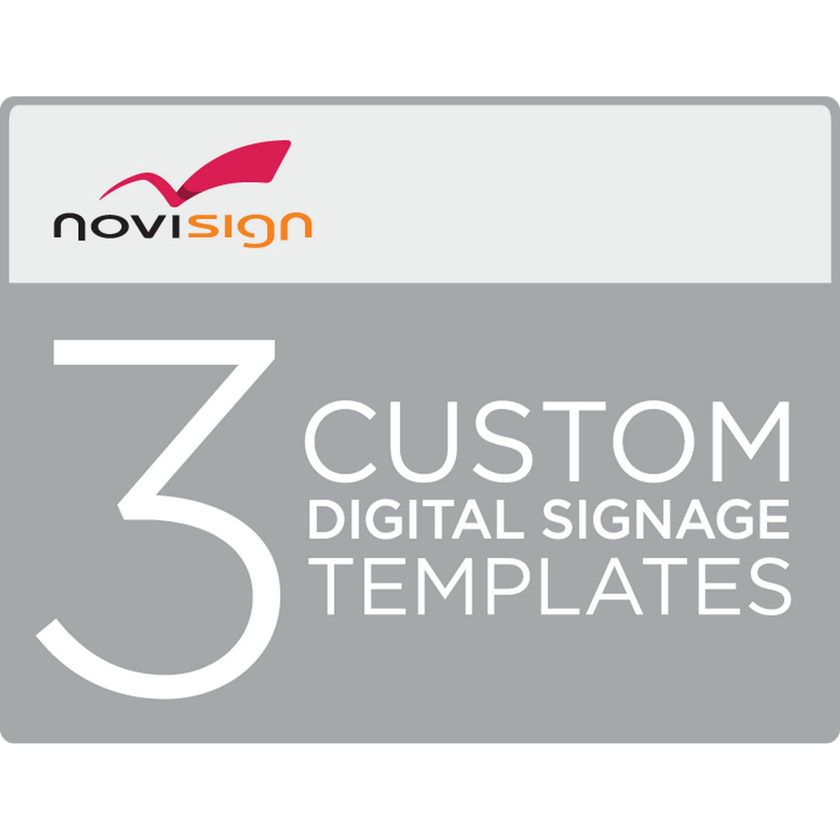 NoviSign 3 Customized Digital Signage Templates