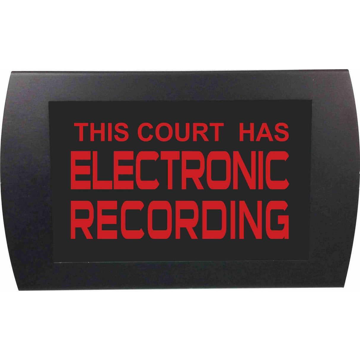 American Recorder OAS-2010M-RD "THIS COURT HAS ELECTORNIC RECORDING" LED Lighted Sign, Red