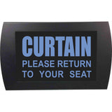 American Recorder ’CURTAIN - PLEASE RETURN TO YOUR SEAT’ LED Lighted Sign Blue