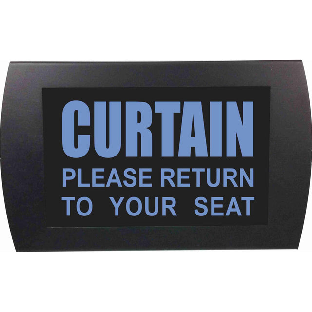 American Recorder ’CURTAIN - PLEASE RETURN TO YOUR SEAT’ LED Lighted Sign Blue