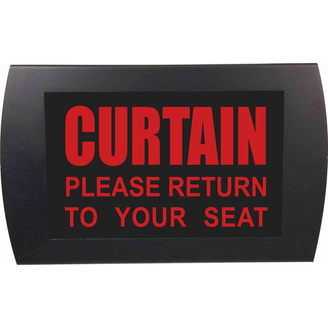 American Recorder ’CURTAIN - PLEASE RETURN TO YOUR SEAT’ LED Lighted Sign Red
