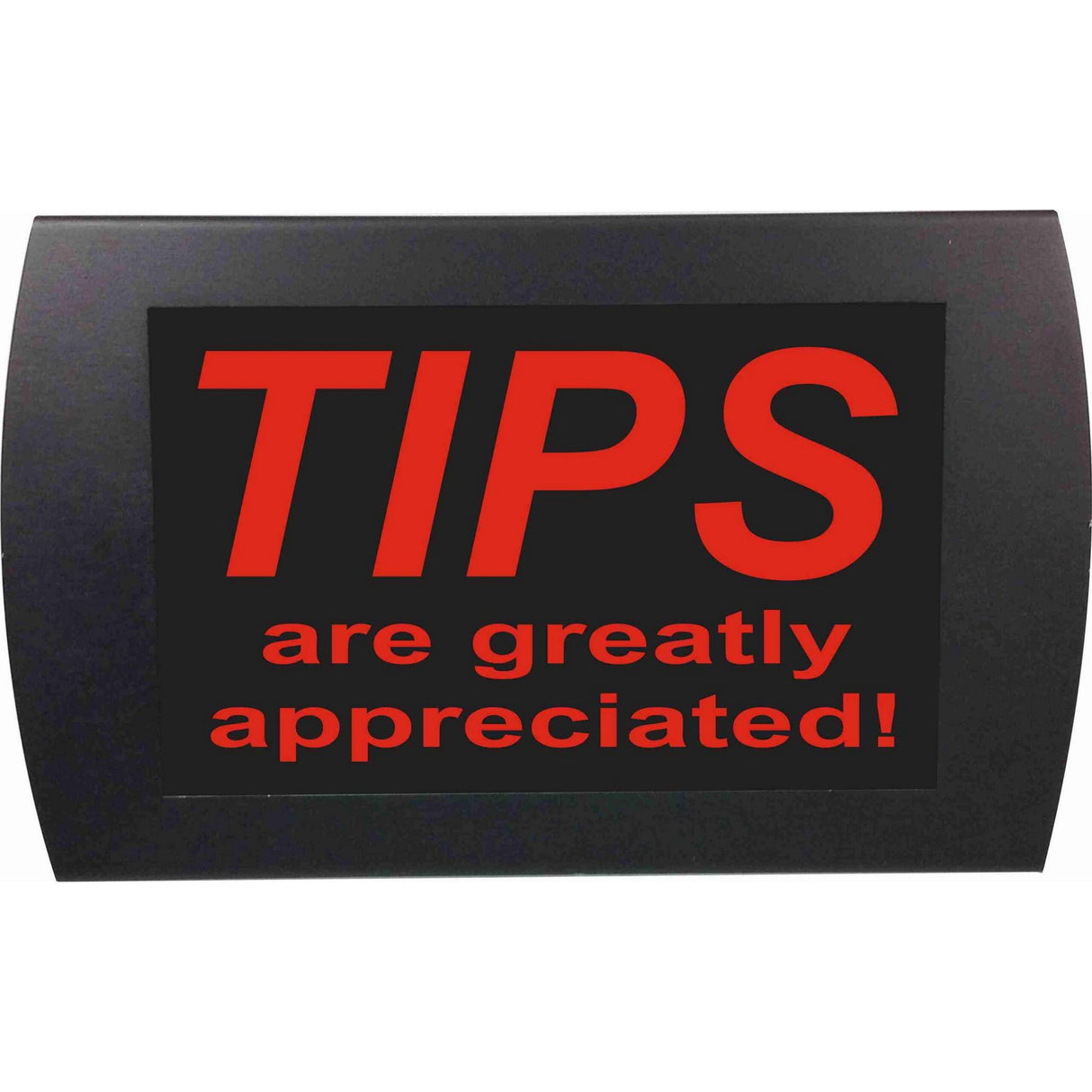 American Recorder OAS-2030M-RD "TIPS GREATLY APPRECIATED" LED Lighted Sign, Red