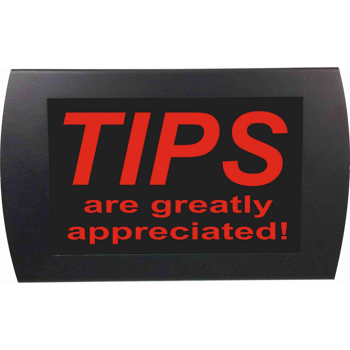 American Recorder "TIPS GREATLY APPRECIATED" LED Lighted Sign, Red