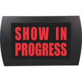 American Recorder "SHOW IN PROGRESS" LED Lighted Sign, Red