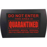 American Recorder "DO NOT ENTER - QUARANTINED" Wall Mount LED Lighted Sign with Floor Stand, Red